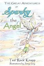 Great Adventures of Sparky the Angel