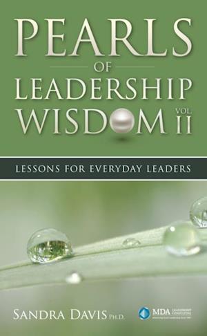 Pearls of Leadership Wisdom, Volume II