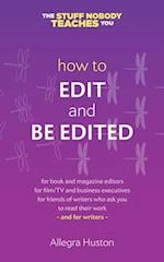 How to Edit and Be Edited