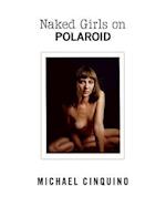 Naked Girls on Polaroid