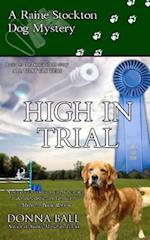 High in Trial