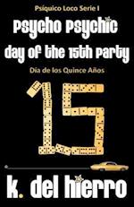 Day of the 15th Party