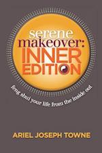 Serene Makeover: Inner Edition 