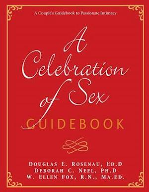 A Celebration of Sex Guidebook