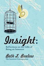 Insight: Reflections on the Gifts of Being an Introvert