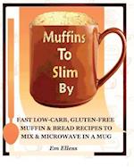 Muffins to Slim by