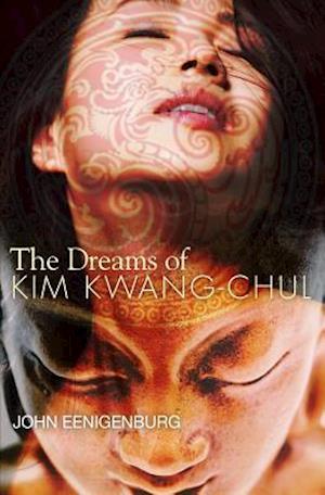 The Dreams of Kim Kwang-Chul