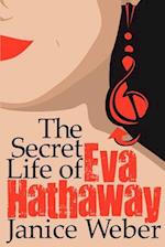 The Secret Life of Eva Hathaway