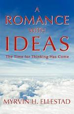 A Romance with Ideas