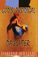 God's Prodigal Daughter