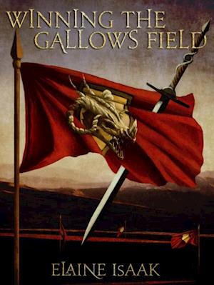 Winning the Gallows Field