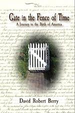 Gate in the Fence of Time