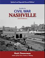 Guide to Civil War Nashville (2nd Edition)