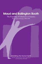 Maud and Ballington Booth: The Founding of Volunteers of America