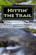Hittin' the Trail: Day Hiking Polk County, Wisconsin