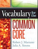 Vocabulary for the Common Core
