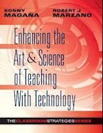 Enhancing the Art & Science of Teaching with Technology