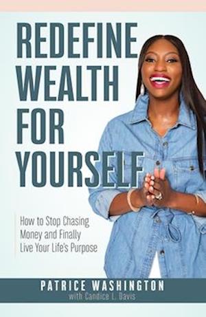 Redefine Wealth for Yourself