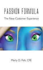 Passion Formula - The New Customer Experience