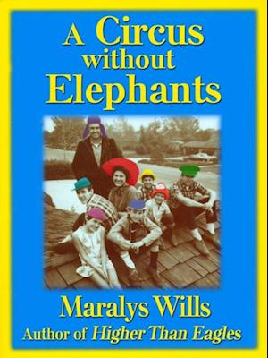 Circus Without Elephants: A Memoir