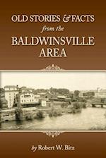 Old Stories & Facts from the Baldwinsville Area