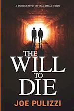 The Will to Die