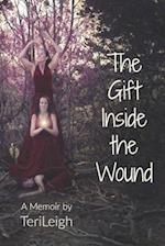 The Gift Inside the Wound