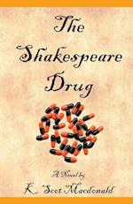 The Shakespeare Drug