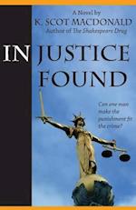 In Justice Found