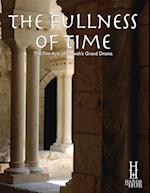 The Fullness of Time