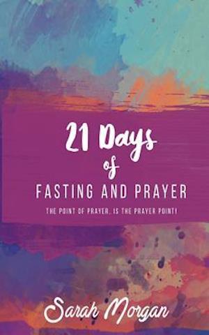 21 Days of Fasting and Prayer