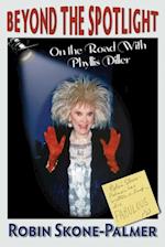 Beyond the Spotlight: On the Road With Phyllis Diller