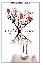 Night Weaver