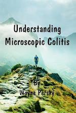 Understanding Microscopic Colitis