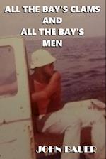 All The Bay's Clams And All The Bay's Men 