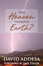 Has Heaven Invaded Earth?