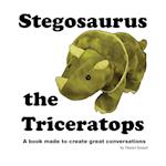 Stegosaurus the Triceratops