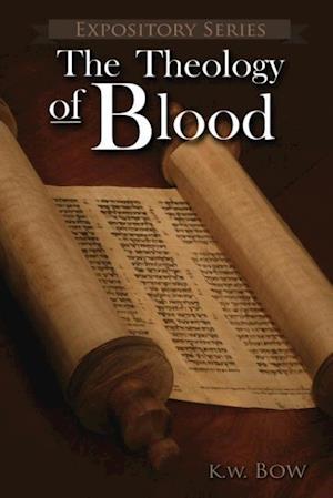 The Theology of Blood