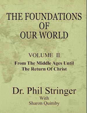 The Foundations of Our World, Volume II