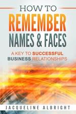 How To Remember Names & Faces