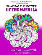 Shading the Power of the Mandala