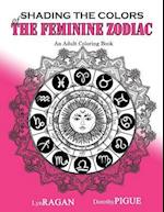Shading the Colors of the Feminine Zodiac