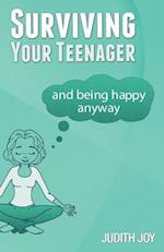 Surviving Your Teenager