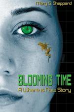 Blooming Time: A Where is Now Story