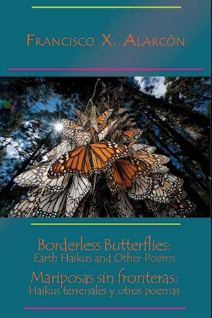 Borderless Butterflies / Mariposas sin fronteras