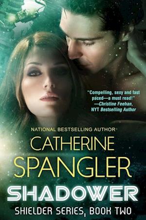 Shadower - A Science Fiction Romance (Book 2, Shielder Series)