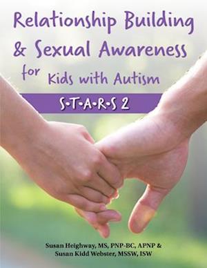 Relationship Building and Sexual Awareness for Kids with Autism: S.T.A.R.S. 2
