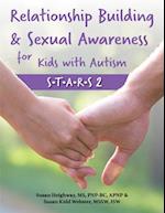 Relationship Building and Sexual Awareness for Kids with Autism: S.T.A.R.S. 2 