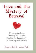 Love and the Mystery of Betrayal