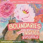 Boundaries Make Love Possible